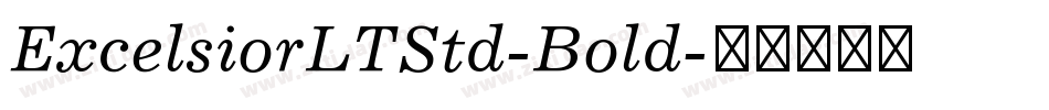ExcelsiorLTStd-Bold字体转换
