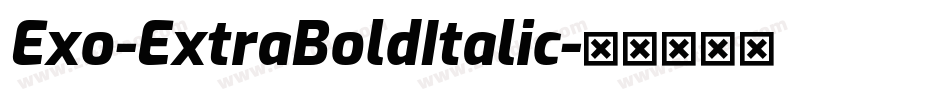 Exo-ExtraBoldItalic字体转换