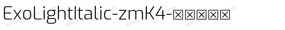 ExoLightItalic-zmK4字体转换