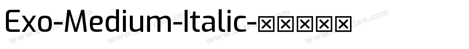 Exo-Medium-Italic字体转换