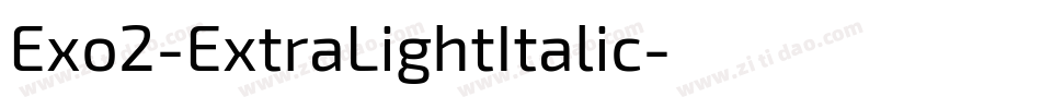 Exo2-ExtraLightItalic字体转换