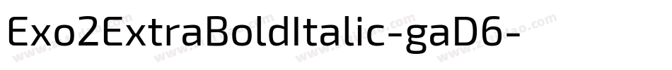 Exo2ExtraBoldItalic-gaD6字体转换