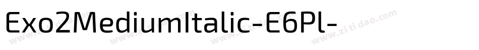 Exo2MediumItalic-E6Pl字体转换