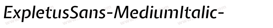 ExpletusSans-MediumItalic字体转换
