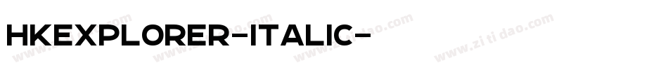 HKExplorer-Italic字体转换