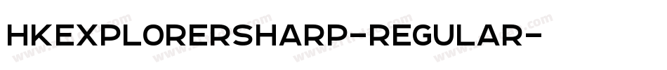 HKExplorerSharp-Regular字体转换