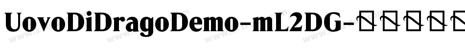 UovoDiDragoDemo-mL2DG字体转换