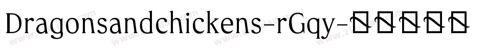 Dragonsandchickens-rGqy字体转换