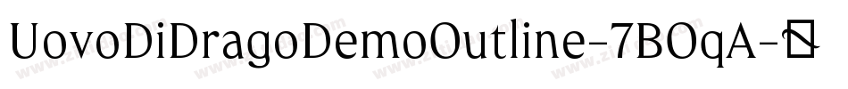 UovoDiDragoDemoOutline-7BOqA字体转换