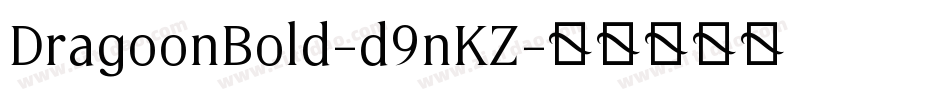 DragoonBold-d9nKZ字体转换