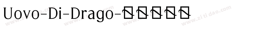 Uovo-Di-Drago字体转换