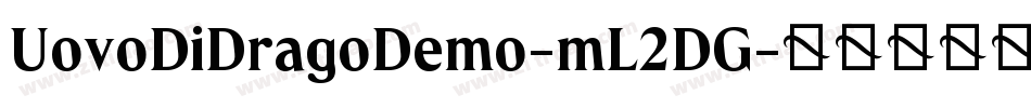 UovoDiDragoDemo-mL2DG字体转换