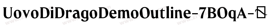 UovoDiDragoDemoOutline-7BOqA字体转换