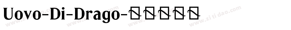 Uovo-Di-Drago字体转换