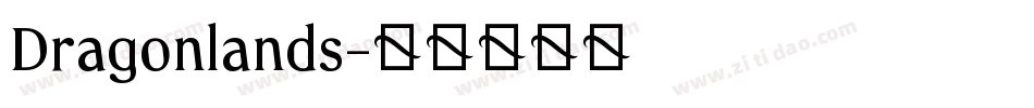 Dragonlands字体转换