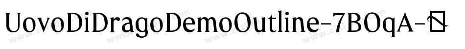 UovoDiDragoDemoOutline-7BOqA字体转换
