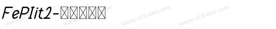 FePIit2字体转换