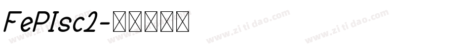 FePIsc2字体转换