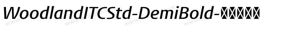 WoodlandITCStd-DemiBold字体转换