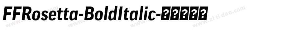 FFRosetta-BoldItalic字体转换
