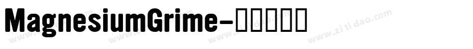 MagnesiumGrime字体转换