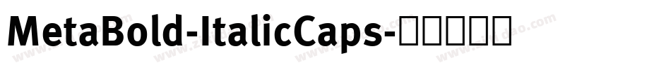 MetaBold-ItalicCaps字体转换