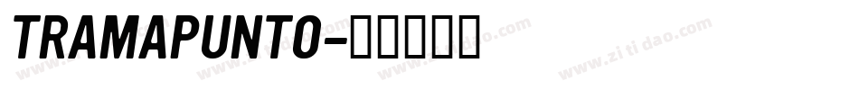 TRAMAPUNTO字体转换
