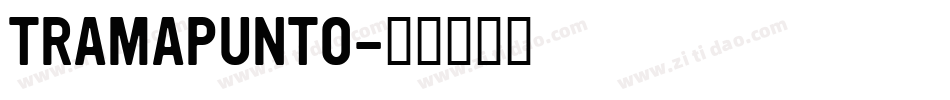 TRAMAPUNTO字体转换