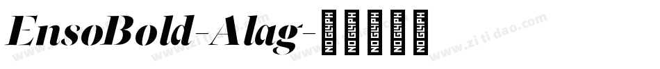 EnsoBold-Alag字体转换