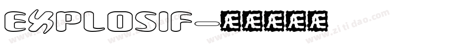 EXPLOSIF字体转换