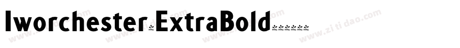 Iworchester-ExtraBold字体转换