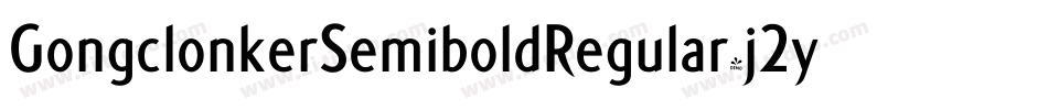 GongclonkerSemiboldRegular-j2yR字体转换