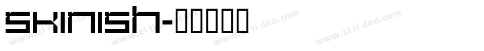 Skinish字体转换