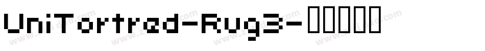 UniTortred-Rvg3字体转换