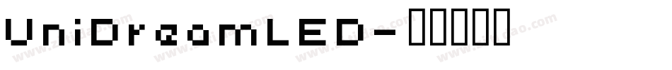 UniDreamLED字体转换