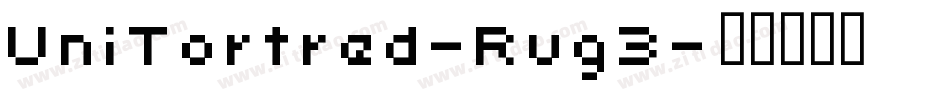 UniTortred-Rvg3字体转换