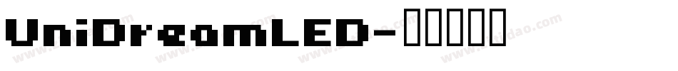 UniDreamLED字体转换