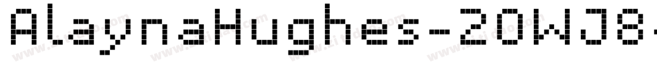 AlaynaHughes-2OWJ8字体转换