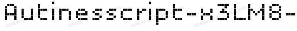 Autinesscript-x3LM8字体转换