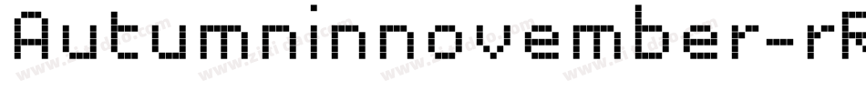 Autumninnovember-rRX8字体转换