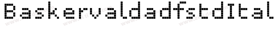BaskervaldadfstdItalic-ZWM8字体转换