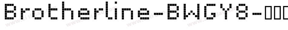 Brotherline-BWGY8字体转换