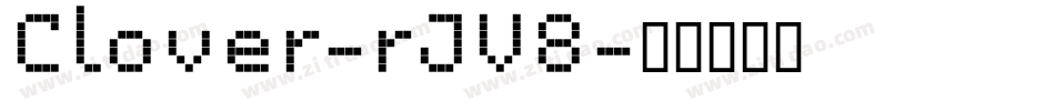 Clover-rJV8字体转换