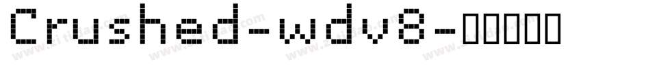 Crushed-wdv8字体转换