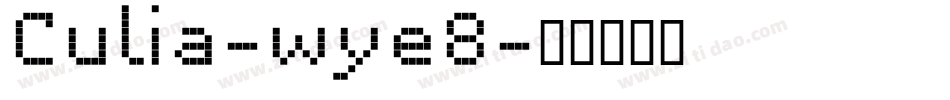 Culia-wye8字体转换