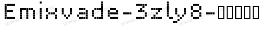 Emixvade-3zly8字体转换