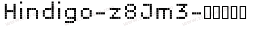 Hindigo-z8Jm3字体转换