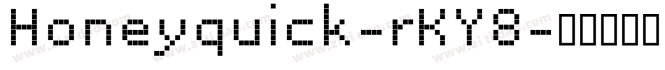 Honeyquick-rKY8字体转换