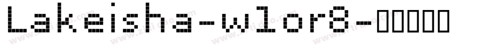 Lakeisha-w1or8字体转换