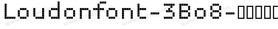 Loudonfont-3Bo8字体转换